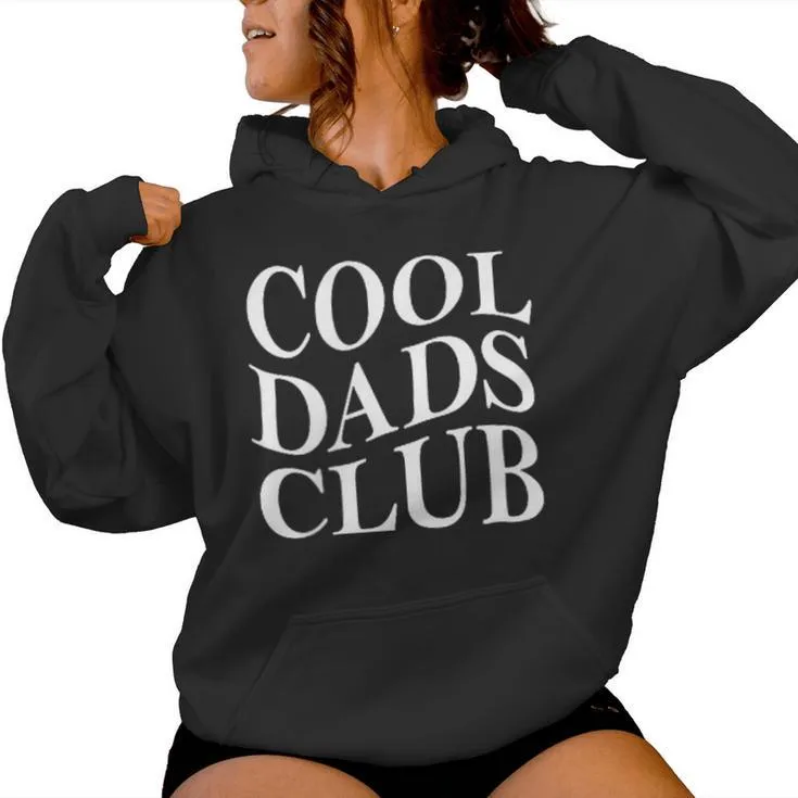 Cool Dads Club Father's Day From Daughter Son Groovy Women Hoodie