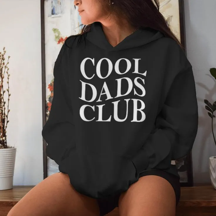 Cool Dads Club Father's Day From Daughter Son Groovy Women Hoodie