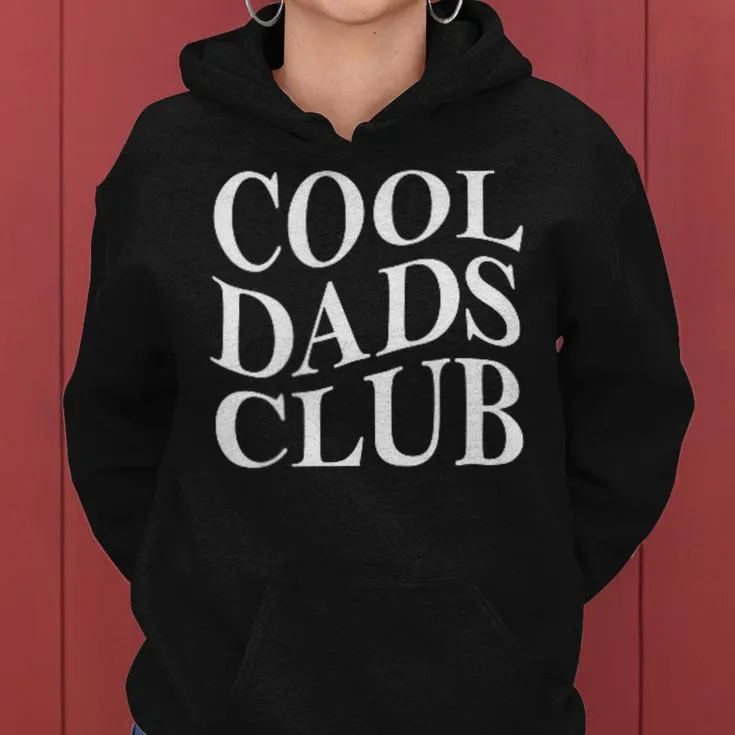 Cool Dads Club Father's Day From Daughter Son Groovy Women Hoodie