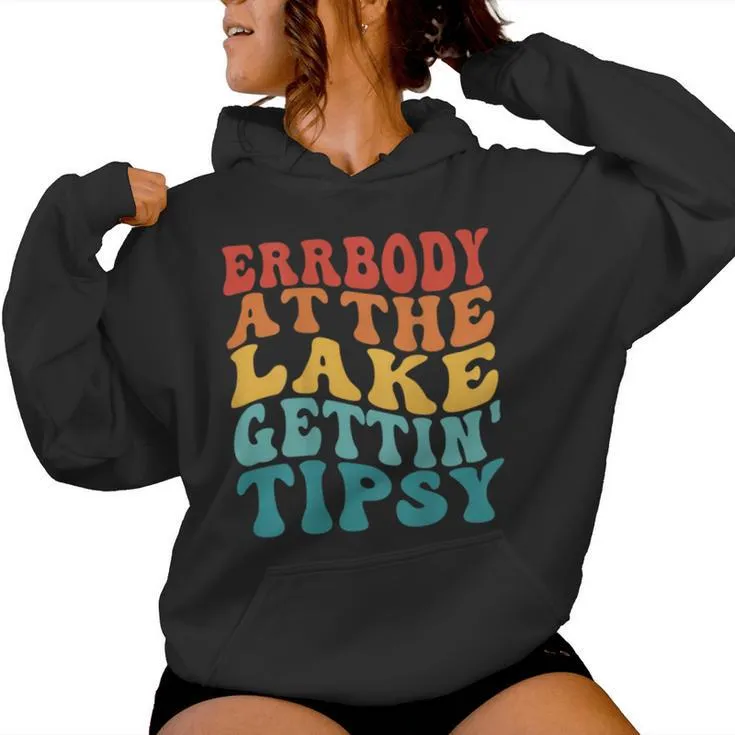 Everybody In The Lake Getting Tipsy Retro Groovy Lake Life Women Hoodie