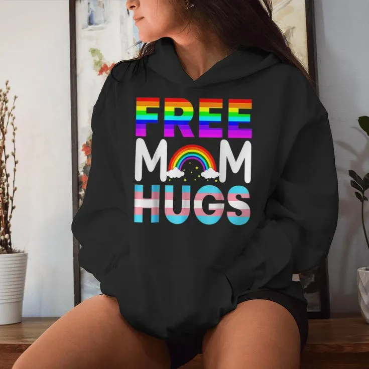 Lgbtq Free Mom Hugs Gay Pride Lgbt Rainbow Women Women Hoodie