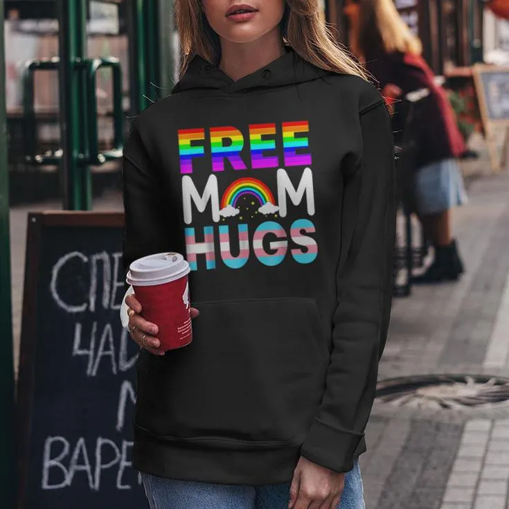 Lgbtq Free Mom Hugs Gay Pride Lgbt Rainbow Women Women Hoodie