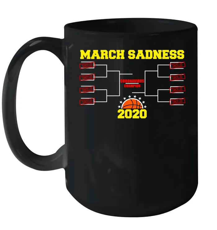 March Sadness 2020 Madness Basketball Coronacation Ceramic Mug 15oz