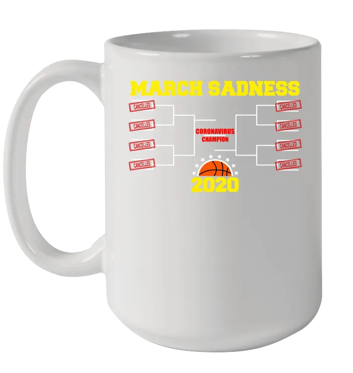 March Sadness 2020 Madness Basketball Coronacation Ceramic Mug 15oz