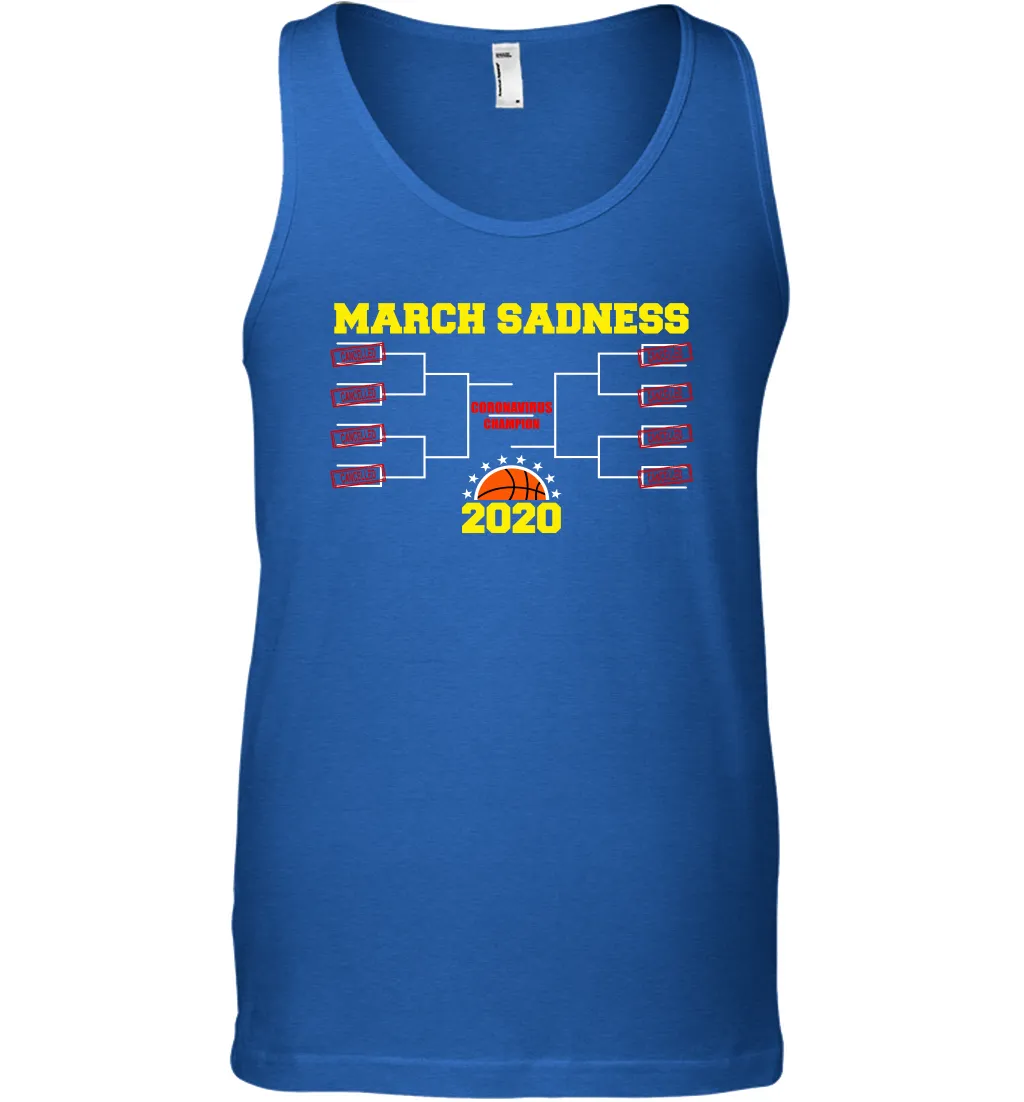 March Sadness 2020 Madness Basketball Coronacation Tank Top