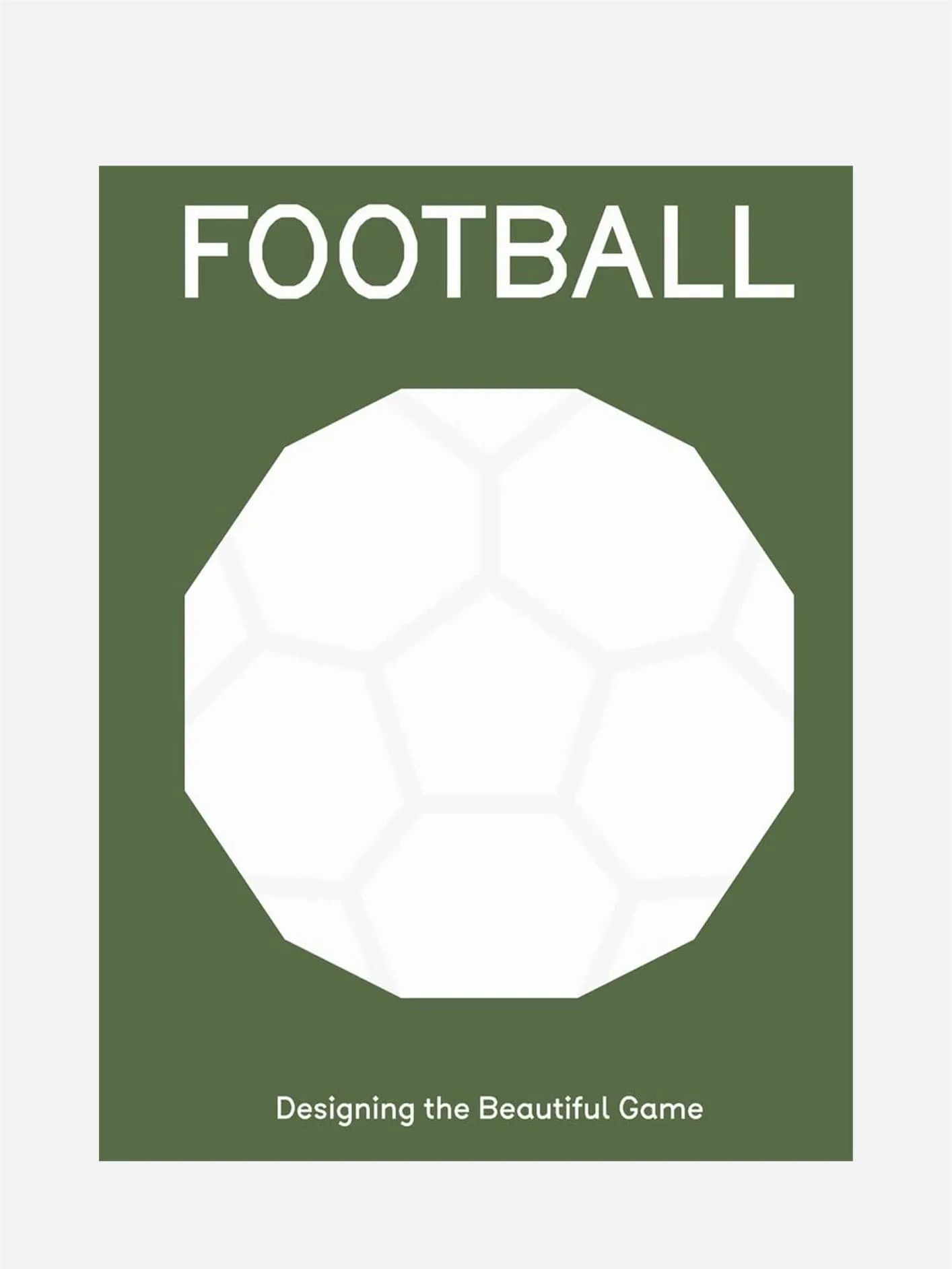 TENEUES FOOTBALL: Designing the Beautiful Game